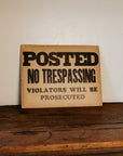 Vintage No Trespassing Sign